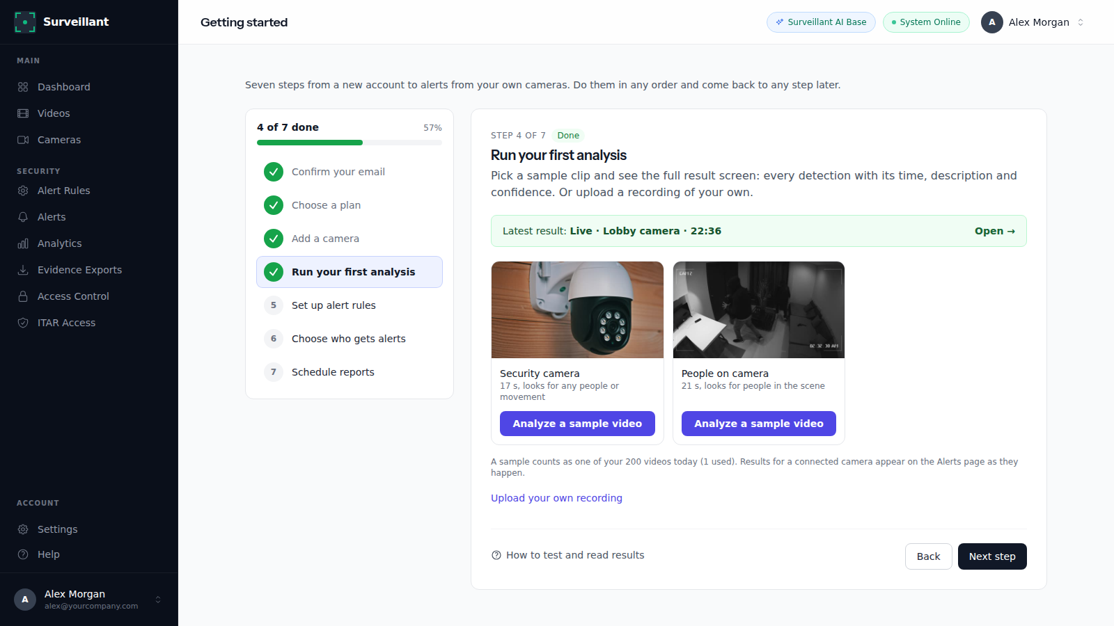 Surveillant guided setup offering sample recordings to analyse with one click